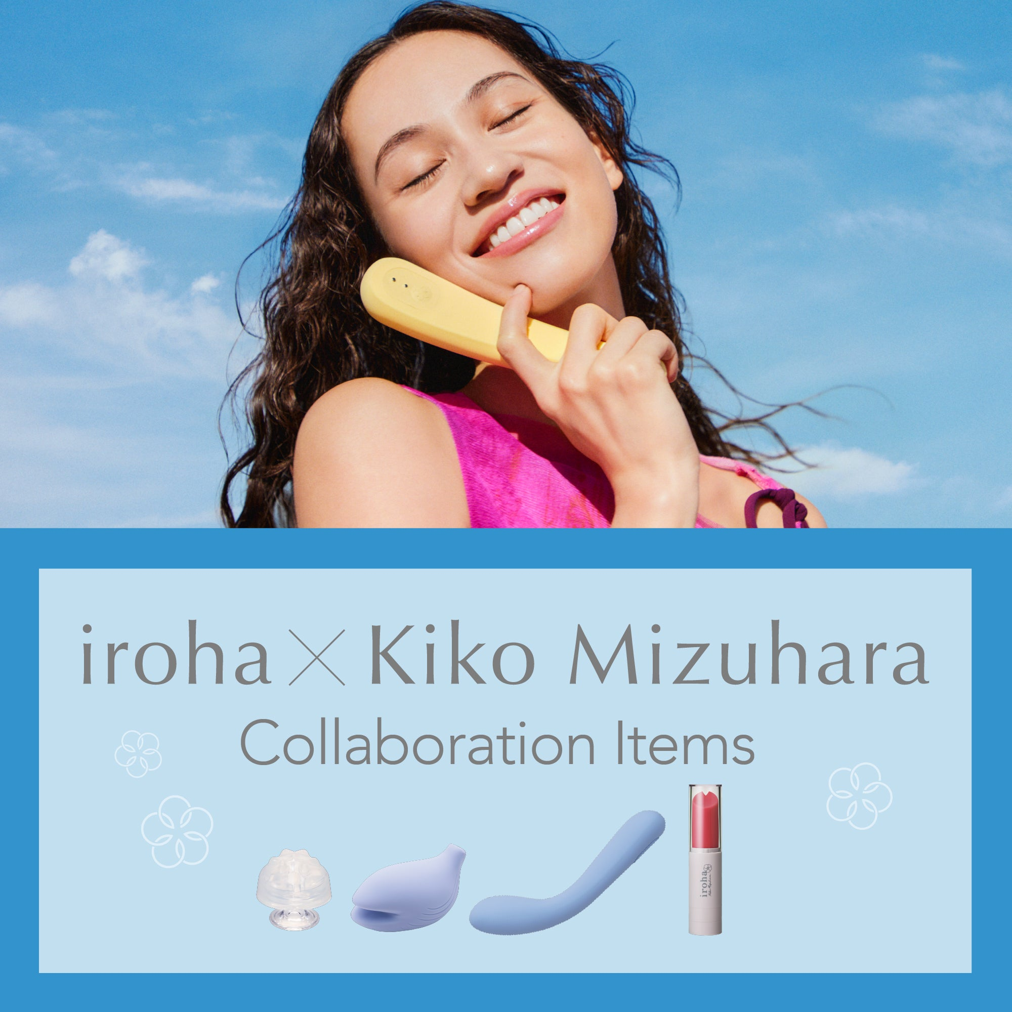 iroha x Kiko Mizuhara Collaborations Items